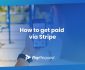 how to get paid via stripe